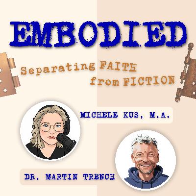 Ep06: Beautifully Human: Finding Freedom in an Embodied, Integrated Faith