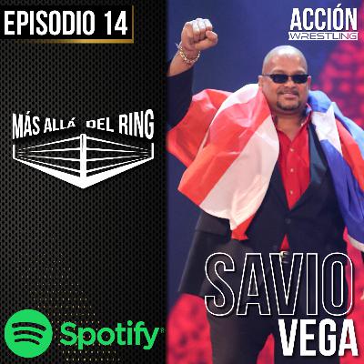 Más Allá Del Ring- Episodio #14 Savio Vega