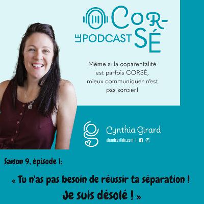 Tu n'as pas besoin de réussir ta séparation ! Je suis désolé ! | S9-É1
