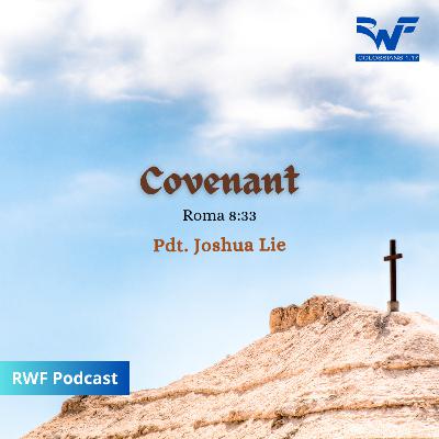 Covenant (Pdt. Joshua Lie)