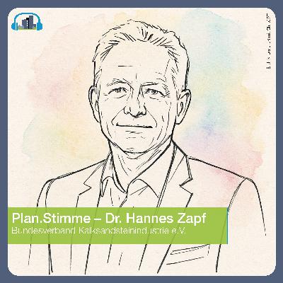 #54 Plan.Stimme – Dr. Hannes Zapf, Bundesverband Kalksandsteinindustrie e.V. #54 Plan.Stimme – Dr. Hannes Zapf, Bundesverband Kalksandsteinindustrie e.V.