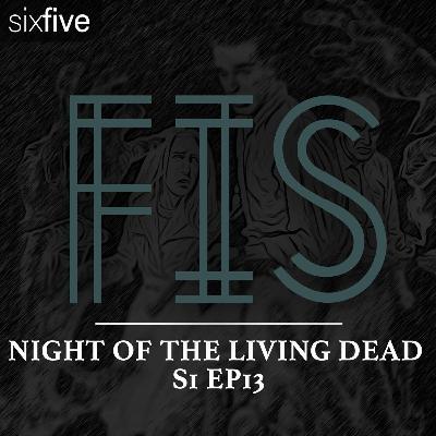 S1 EP13 | Night of the Living Dead S1 EP13 | Night of the Living Dead