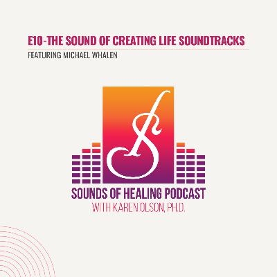 E10-The Sound of Creating Life Soundtracks E10-The Sound of Creating Life Soundtracks
