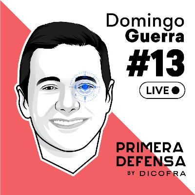 S2 Ep13: Domingo Guerra -  Un espía en tu bolsillo - LIVE