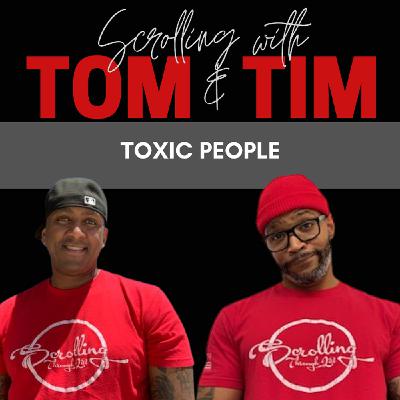 Tom and Tim/ Toxic People Tom and Tim/ Toxic People
