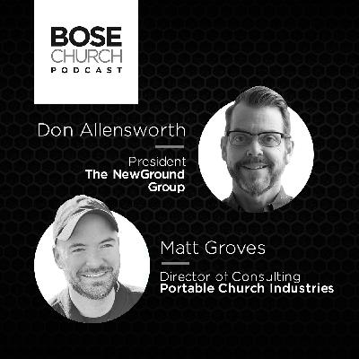 Reaching Your Congregation with Powerful Remote Capabilities with Matt Groves and Don Allensworth Reaching Your Congregation with Powerful Remote Capabilities with Matt Groves and Don Allensworth