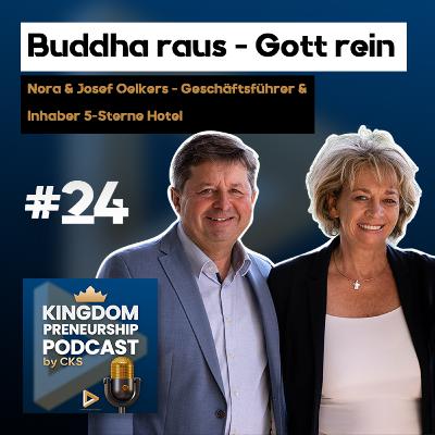 #24 Kingdom Transformation in einem 5-Sterne Hotel | Nora & Josef Oelkers #24 Kingdom Transformation in einem 5-Sterne Hotel | Nora & Josef Oelkers
