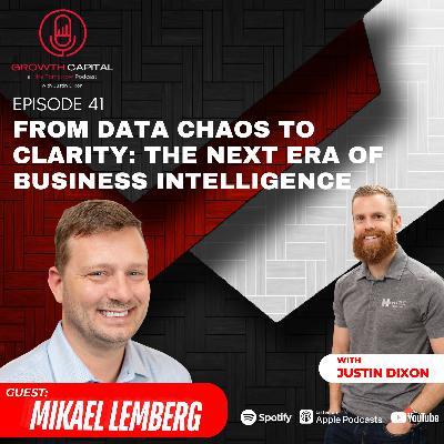From Data Chaos to Clarity: The Next Era of Business Intelligence with Mikael Lemberg