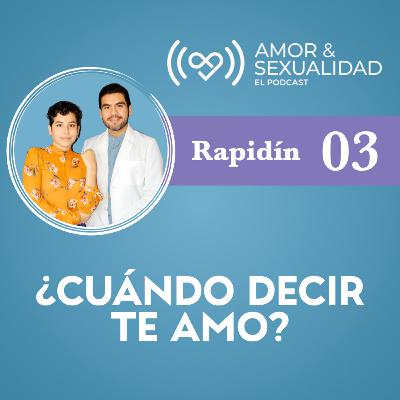 R-03. ¿Cuándo decir te amo?