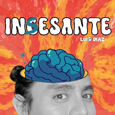 INSESANTE EP 0 - Que Estoy Haciendo INSESANTE EP 0 - Que Estoy Haciendo