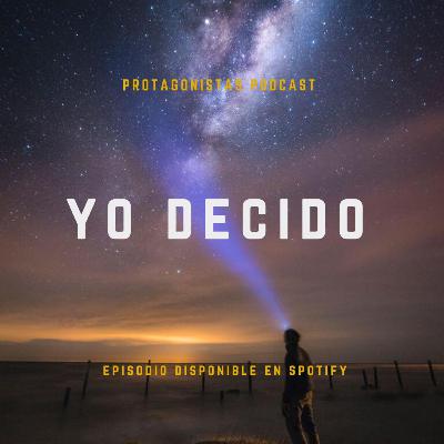 EP6: Yo Decido