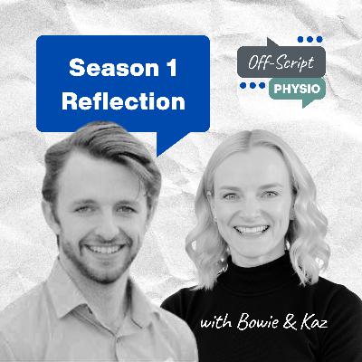 Season 1 Reflection with Bowie and Kaz