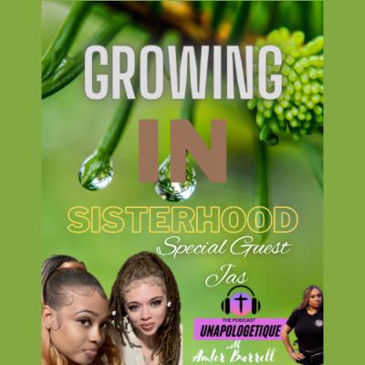 Growing In Sisterhood Growing In Sisterhood