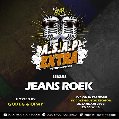 ASAP EXTRA BERSAMA JEANS ROEK ASAP EXTRA BERSAMA JEANS ROEK