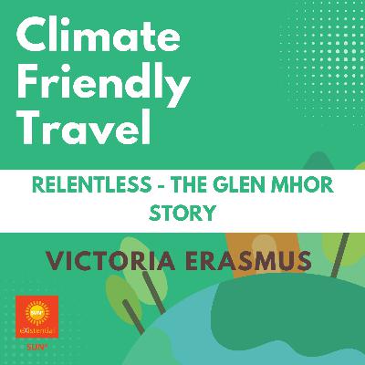 Relentless - The Glen Mhor Story Relentless - The Glen Mhor Story