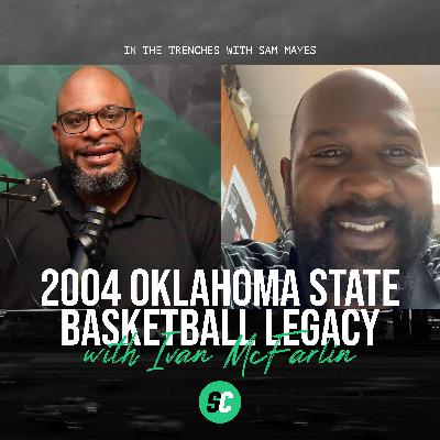 Reflecting on 20 Years: Ivan McFarlin Recalls the Legacy of the 2004 Oklahoma State Basketball Team