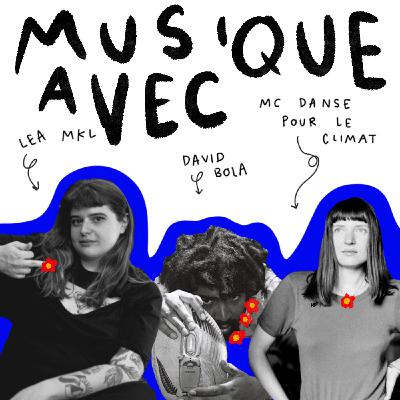 Le Commun de Léa Mkl, Mc danse pour le climat et David Bola