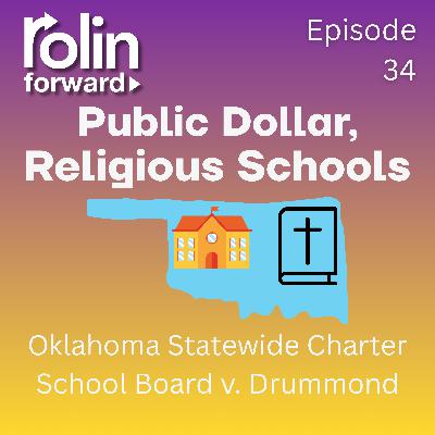 Public Dollar, Religious Schools: Oklahoma Statewide Charter School Board v. Drummond Public Dollar, Religious Schools: Oklahoma Statewide Charter School Board v. Drummond