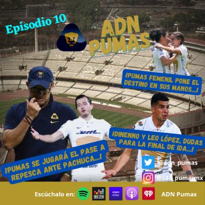 ADN Pumas - Depende de Pumas avanzar a Reclasificación. Este miércoles recibimos al Seattle Sounders en la final de Ida de Concachampions. Pumas Femenil se jugará en Toluca el pase a liguilla. (EP 10)