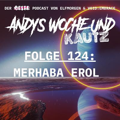 124: Merhaba Erol 124: Merhaba Erol