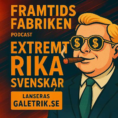 3. Extremt rika svenskar - unik guide