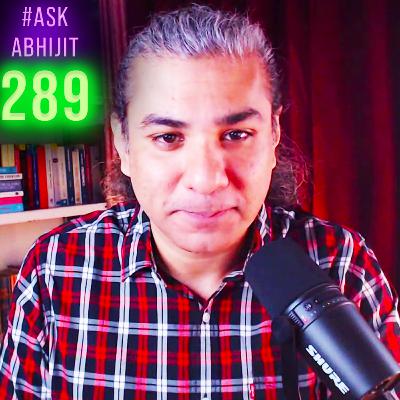 #AskAbhijit 289: Chandrasekhar, Turks, Neanderthals, Louisiana Purchase, Mugabe, Genghis, Ragnar L.
