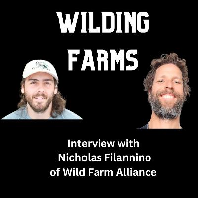 Wilding Our Farms. Interview with Wild Farm Alliance