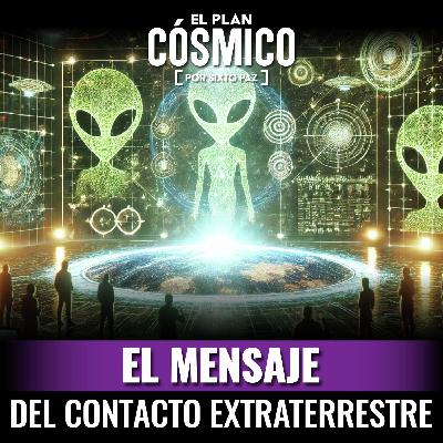 El mensaje del contacto extraterrestre