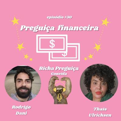 Preguiça Financeira