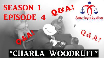 S01E04 | Q&A Episode | Charla Woodruff S01E04 | Q&A Episode | Charla Woodruff