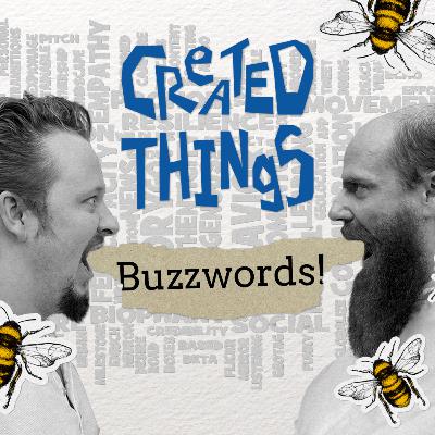 Created Things - Buzzwords