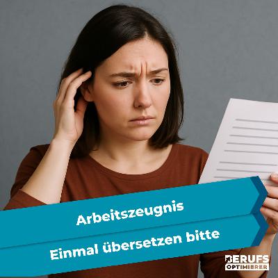 Arbeitszeugnis: Einmal übersetzen bitte - Interview mit Klaus Schiller (#398) Arbeitszeugnis: Einmal übersetzen bitte - Interview mit Klaus Schiller (#398)