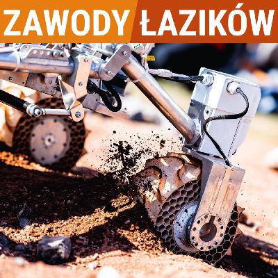#15 Dlaczego Polacy są tak dobrzy w łaziki marsjańskie? - Łukasz Wilczyński