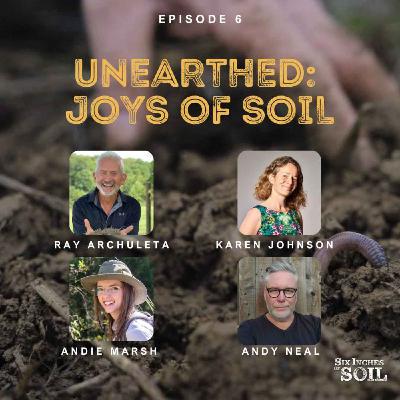 Unearthed: Joys of Soil