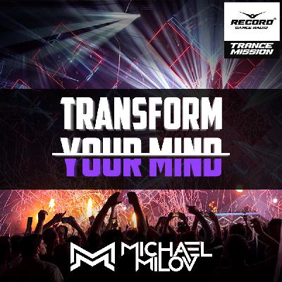 Michael Milov - Transform Your Mind #27