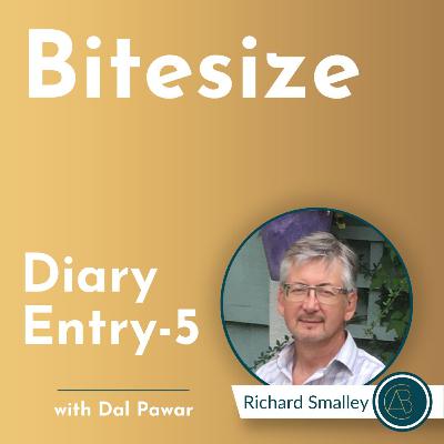 Bitesize Diary Entry - 5 [Richard Smalley]