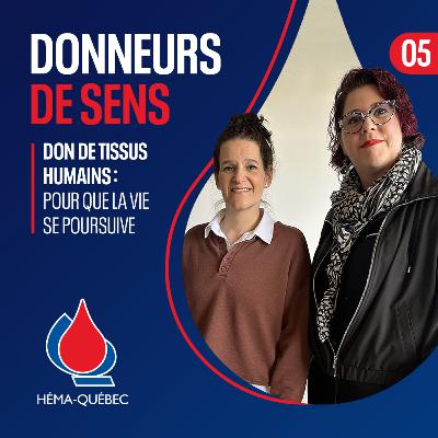 Don de tissus humains : pour que la vie se poursuive