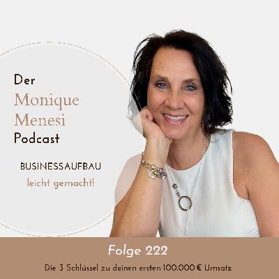 Folge 222: Daily Impulse: Die 3 Schlüssel zu deinen ersten 100.000 € Umsatz – Klarheit, Sichtbarkeit, Mindset