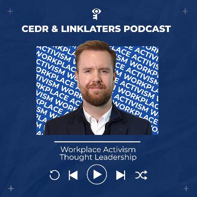 CEDR & Linklaters Workplace Activism Thought Leadership