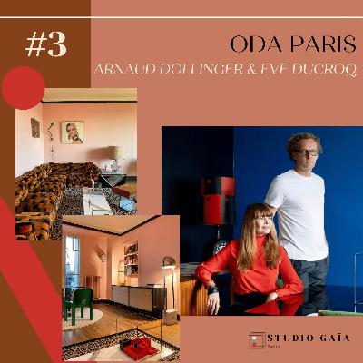 #3 ODA Paris - Arnaud Dollinger et Eve Ducroq