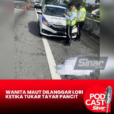Wanita maut dilanggar lori ketika tukar tayar pancit