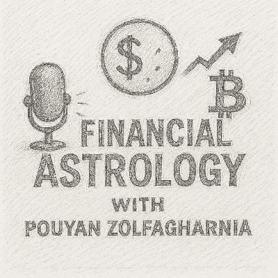 Financial Astrology with Pouyan Zolfagharnia
