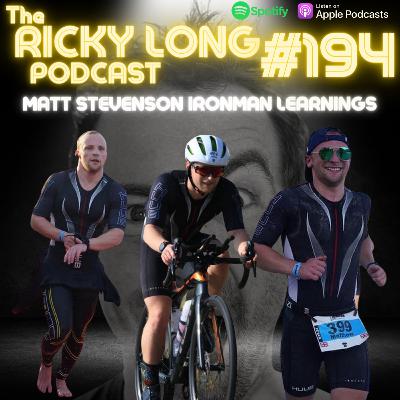 #194 Matt Stevenson Ironman Learnings