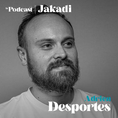 #29 - Adrien DESPORTES - CEO de Rtone “On est avant l’Iphone 1, c’est pas du tout la “startup nation” et j’avais l’intuition que les objets connectés allaient absolument tout changer… #jakadi”