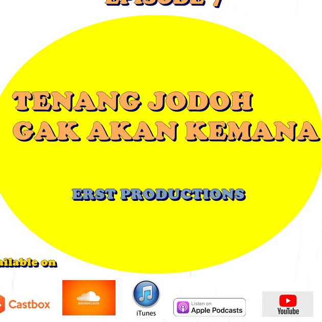 Eps 1 Tenang jodoh gak akan kemana #podcast Erderidwan