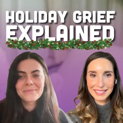 Grieving Through the Holidays (w/ Grief Therapist Gina Moffa) Grieving Through the Holidays (w/ Grief Therapist Gina Moffa)