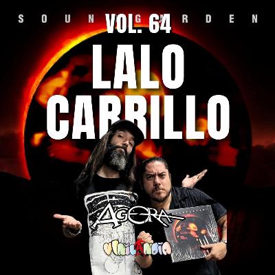 VINILANDIA Vol.64 - LALO CARRILLO de ÁGORA a través del SUPERUNKNOWN de SOUNDGARDEN -