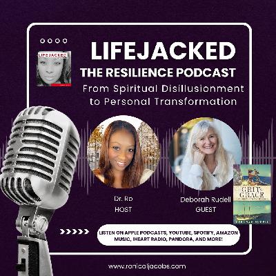 From Spiritual Disillusionment to Personal Transformation w/ Deborah Rudell