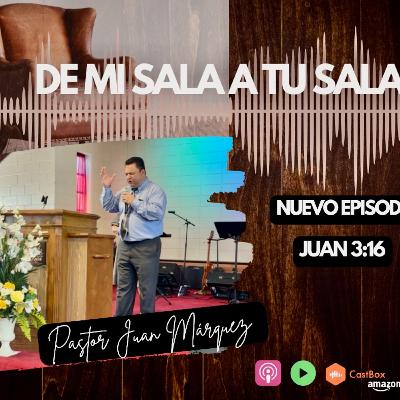 El amor de Dios un regalo de vida eterna by Pastor Juan Marquez
