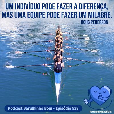 538 Trabalho em equipe